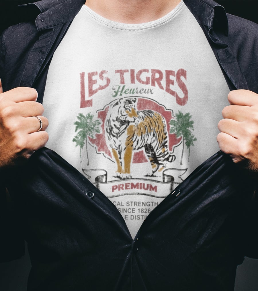 Les Tigres Heureux Premium Tropical Strength Rum Since 1826 Triple Distilled T-Shirt