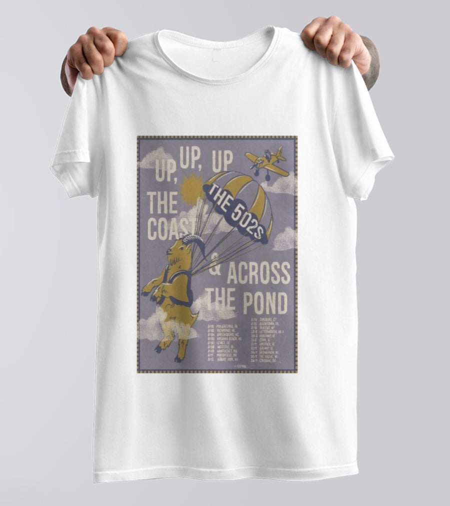 The 502s Up Up Up The Coast Across The Pond 2026 Tour T-Shirt