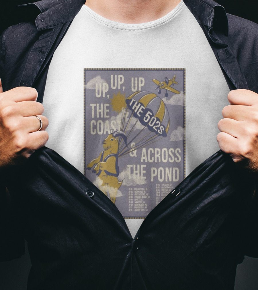 The 502s Up Up Up The Coast Across The Pond 2026 Tour T-Shirt