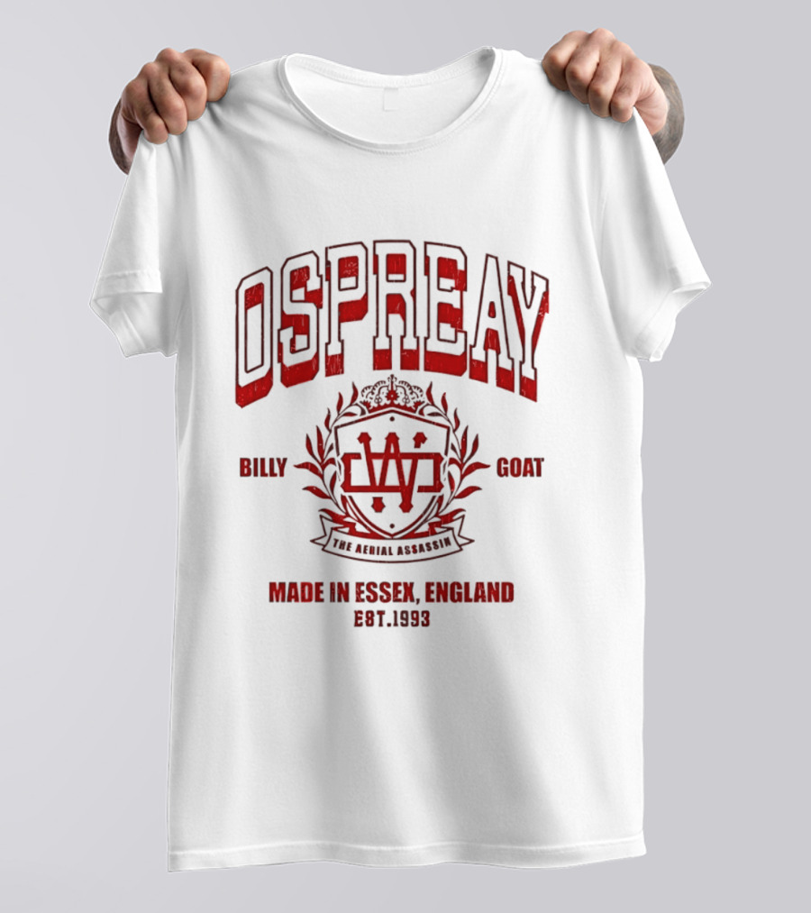 Ospreay Billy Goat The Aerial Assassin Made In Essex England Est 1993 T-Shirt
