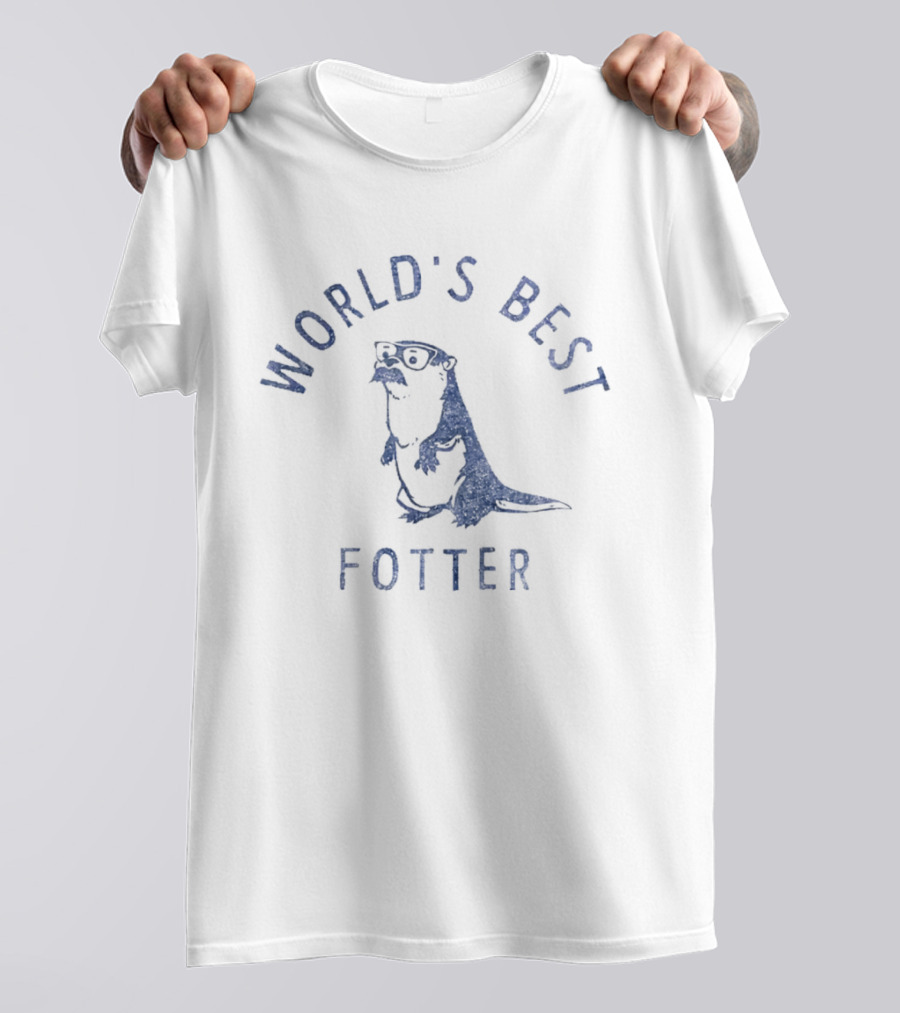 World's Best Fotter Otter Father's Day Fun T-Shirt