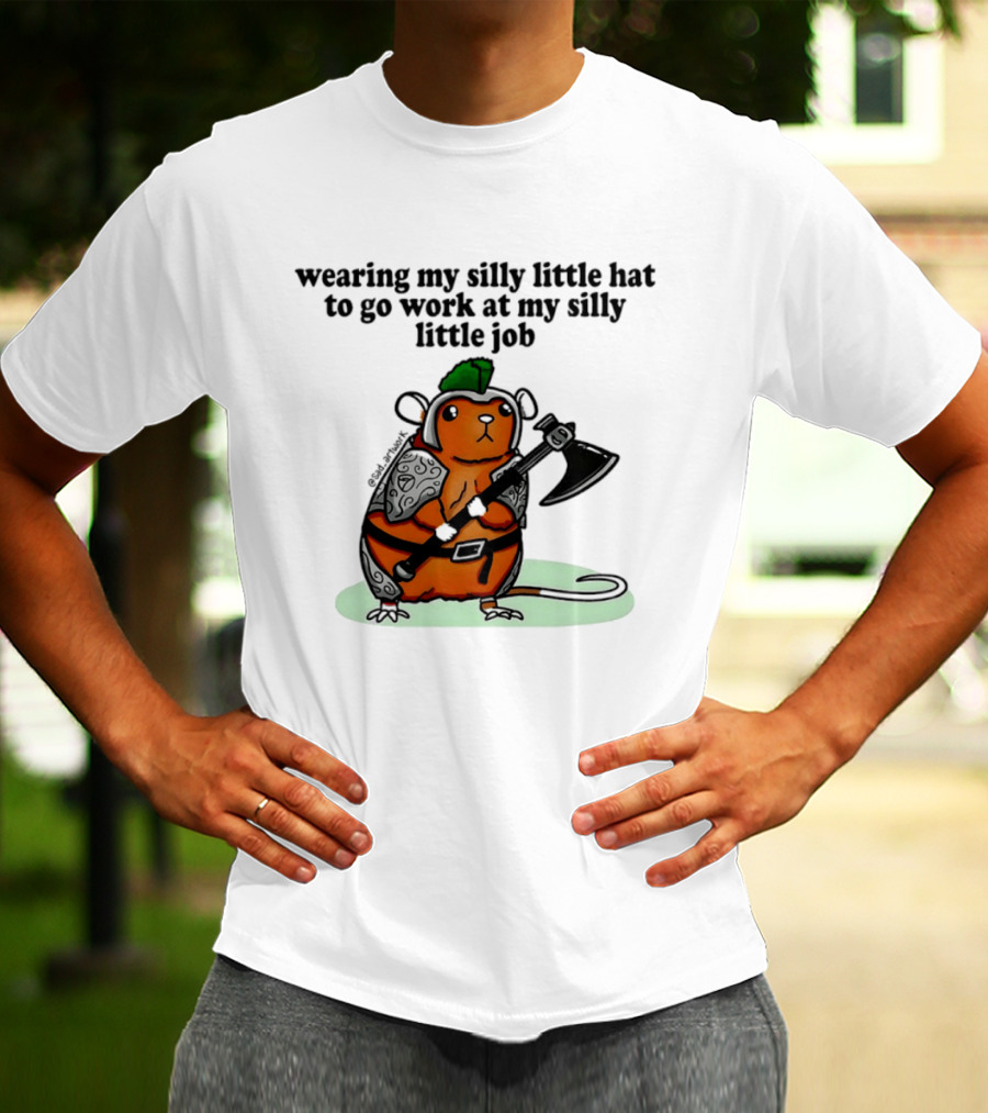Wearing My Silly Little Hat To Go Work At My Silly Little Job Knight Hamster T-Shirt