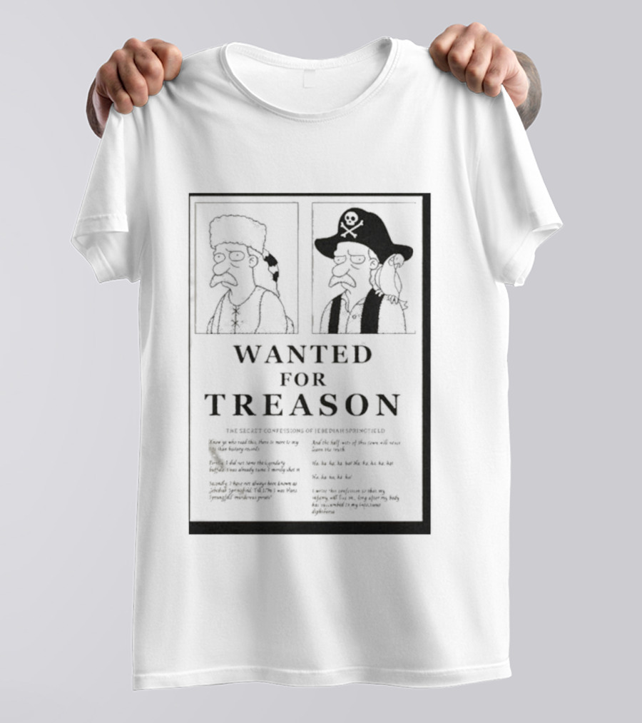 The Simpsons Wanted For Treason T-Shirt