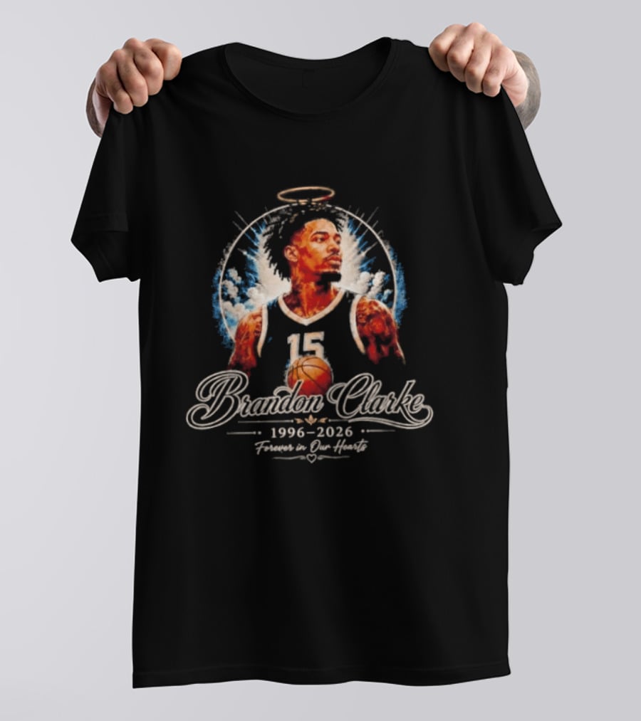 Brandon Clarke 1996 2026 Forever In Our Hearts Memphis Grizzlies Number 15 Halo T-Shirt