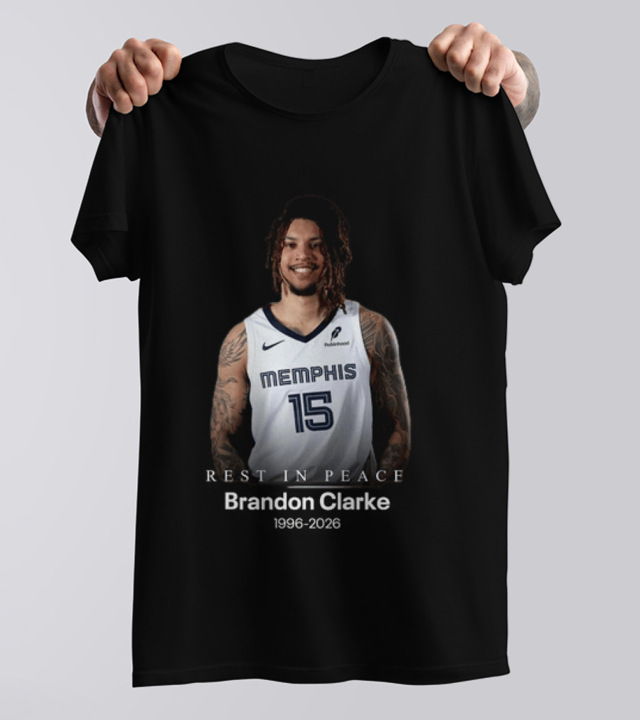 Brandon Clarke Memphis 15 Rest In Peace 1996 2026 T-Shirt