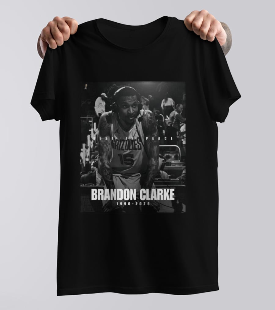 Rest In Peace Grizzlies Brandon Clarke 1996 2026 T-Shirt