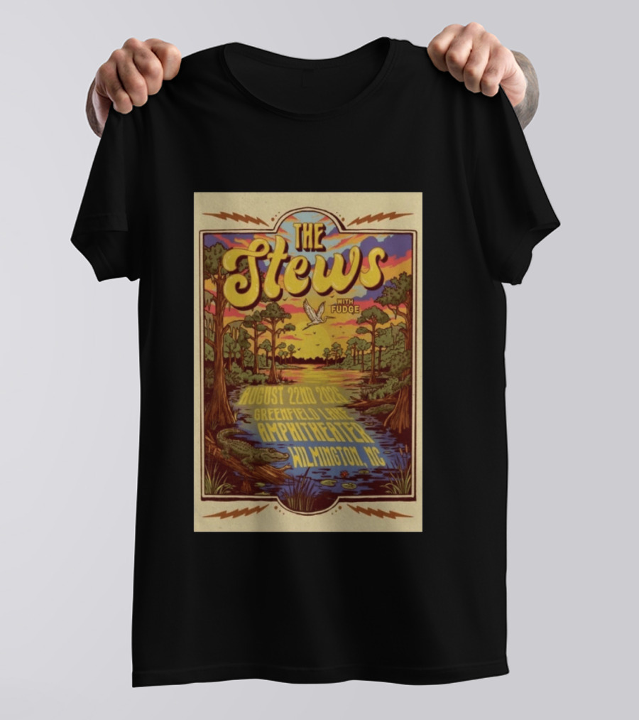 The Stews With Fudge August 22nd 2026 Greenfield Lake Amphitheater Wilmington NC T-Shirt