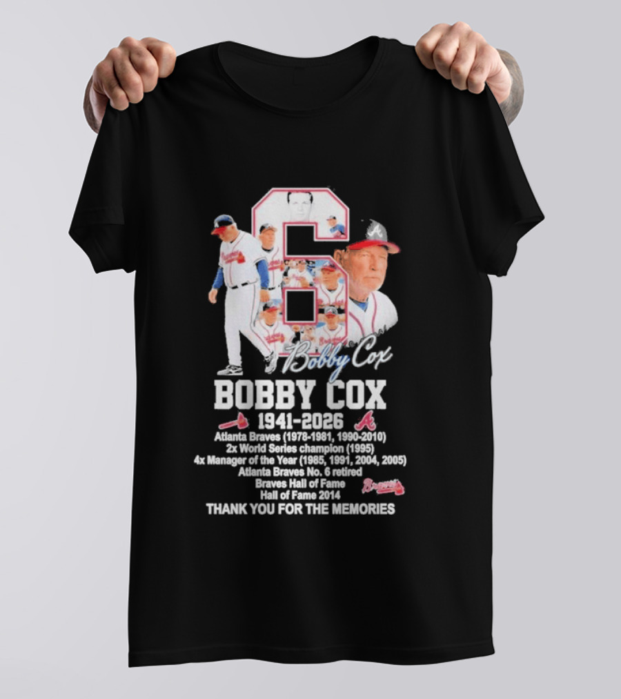 Bobby Cox Atlanta Braves 1941 2026 Thank You For The Memories Hall Of Fame Braves Manager T-Shirt