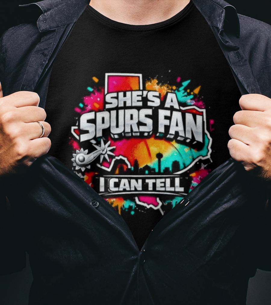 She's A Spurs Fan I Can Tell Colorful Splash T-Shirt