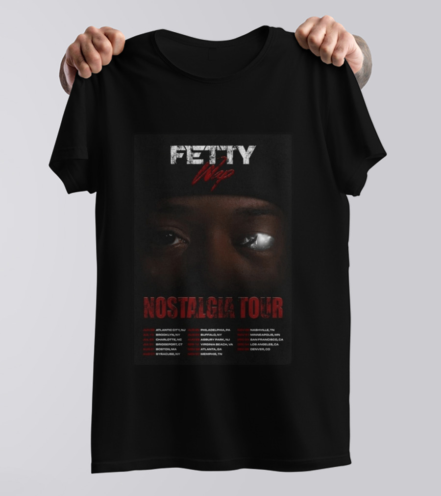 Fetty Wap 2026 Nostalgia Tour Dates And Cities Featuring Eye Closeup And Tour Locations T-Shirt