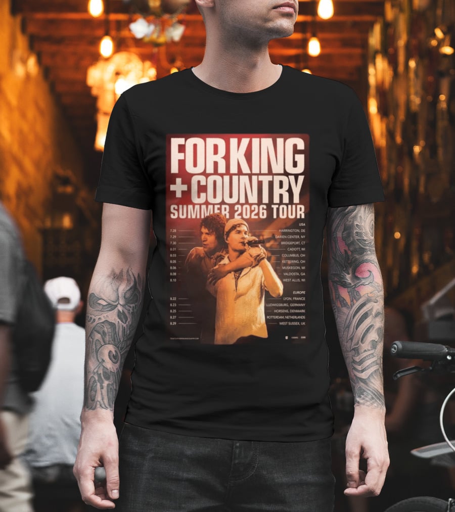 FOR KING + COUNTRY Summer 2026 Tour USA Europe Dates T-Shirt