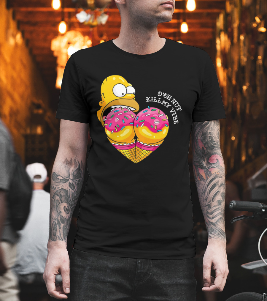 Homer D'oh Nut Kill My Vibe Ice Cream Cone T-Shirt