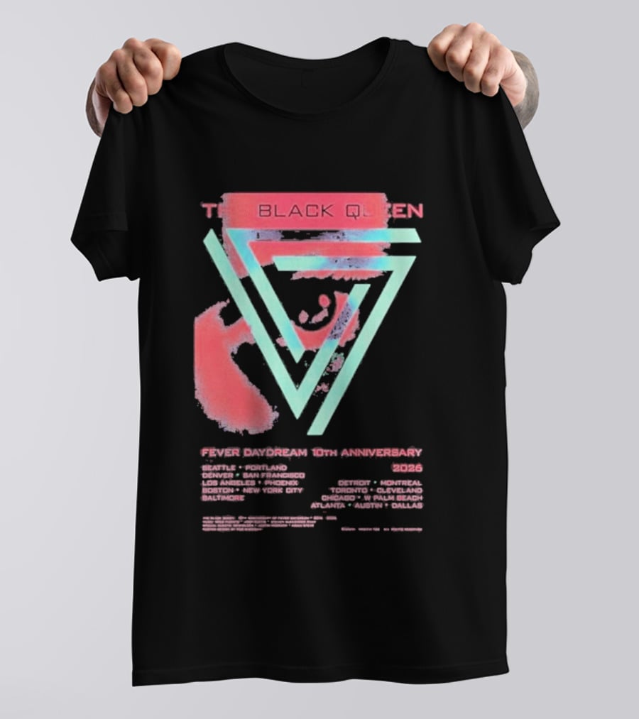 The Black Queen Fever Daydream 10th Anniversary 2026 T-Shirt