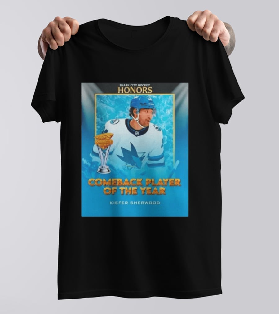 San Jose Sharks Shark City Hockey Honors Kiefer Sherwood Comeback Player Of The Year T-Shirt