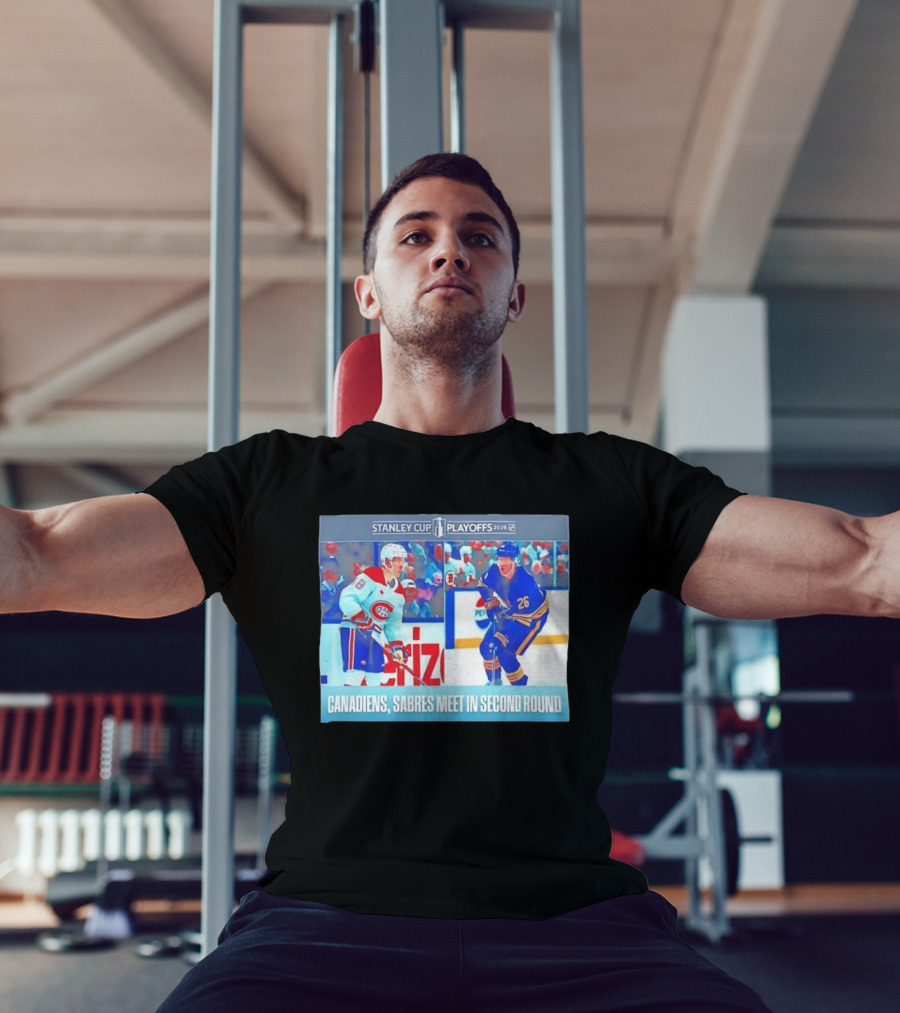 Stanley Cup Playoffs 2026 Canadiens Sabres Meet In Second Round T-Shirt