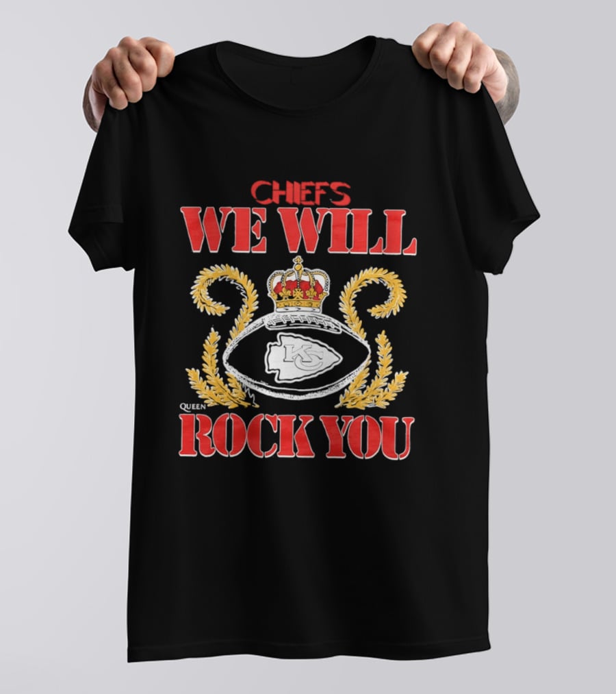 Chiefs We Will Rock You Queen Football Crown T-Shirt