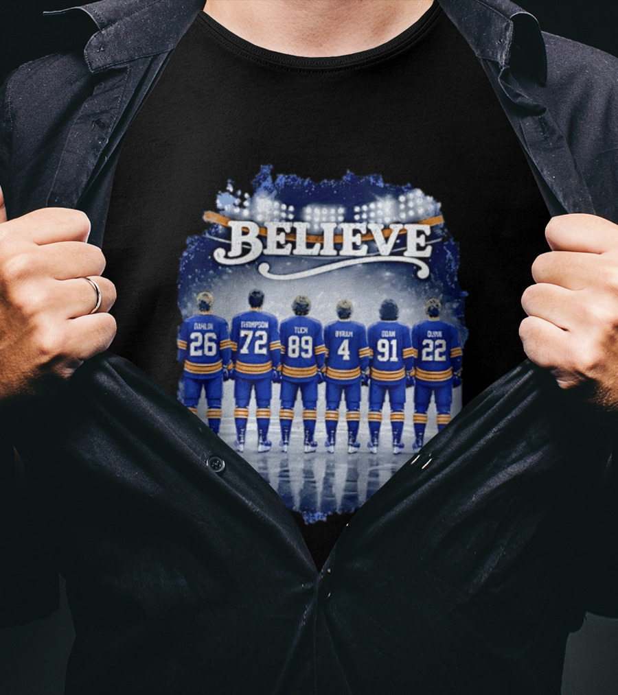 Buffalo Sabres Believe Dahlin Thompson Tuch Bryson Cozens Olofsson Hockey Stadium T-Shirt