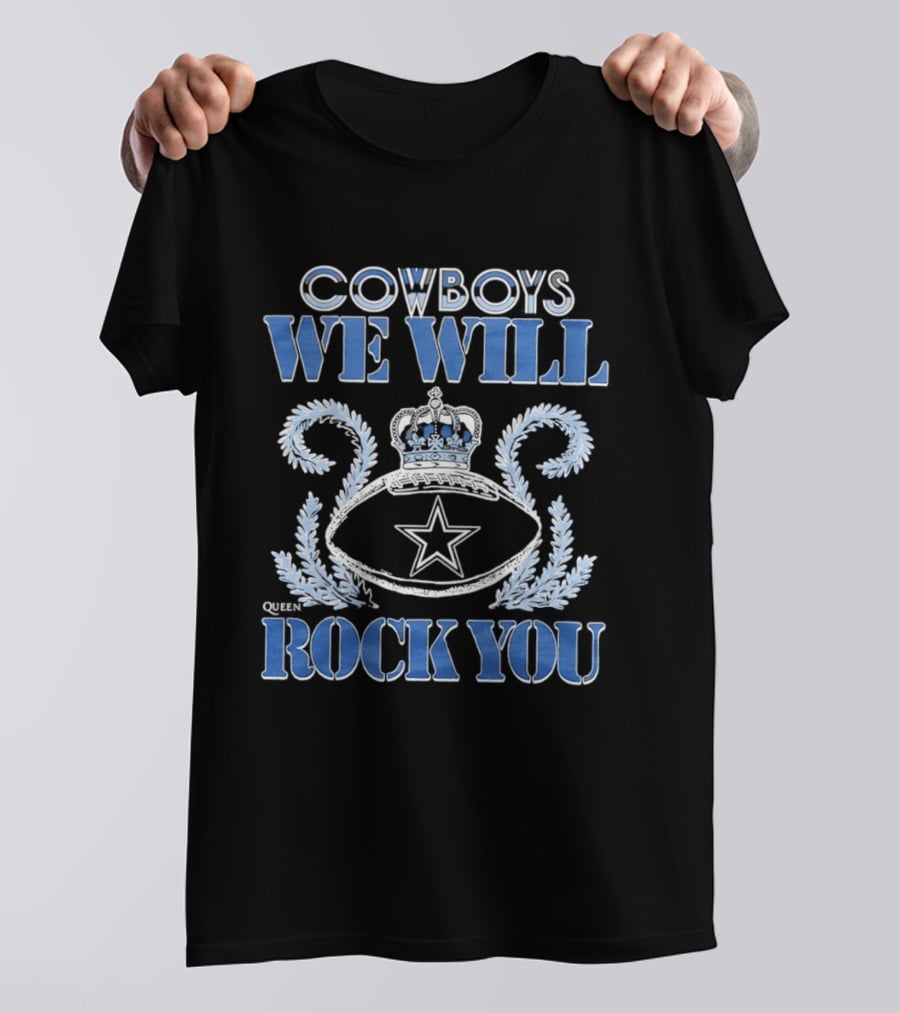 Cowboys We Will Rock You Crowned Football Star T-Shirt