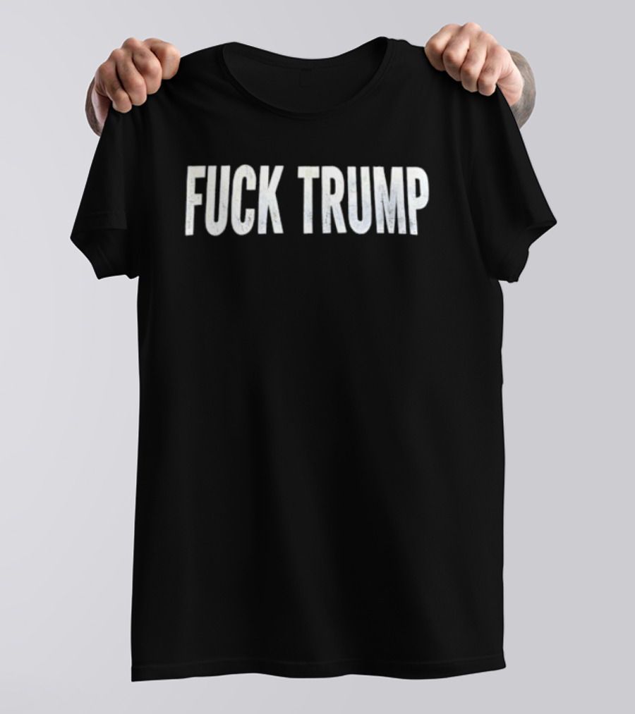 F*** Trump Political T-Shirt