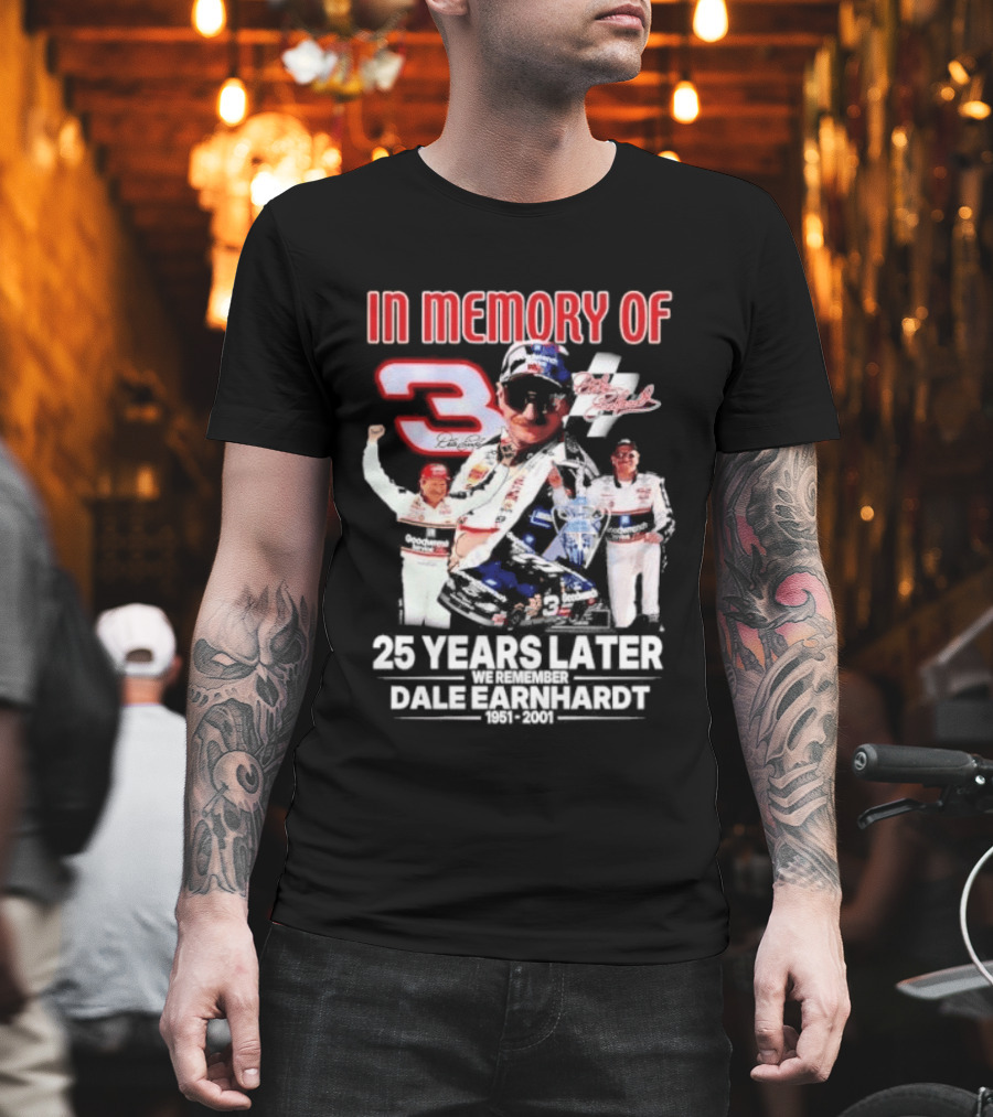 In Memory Of Dale Earnhardt 3 Number Tribute 25 Years Later T-Shirt