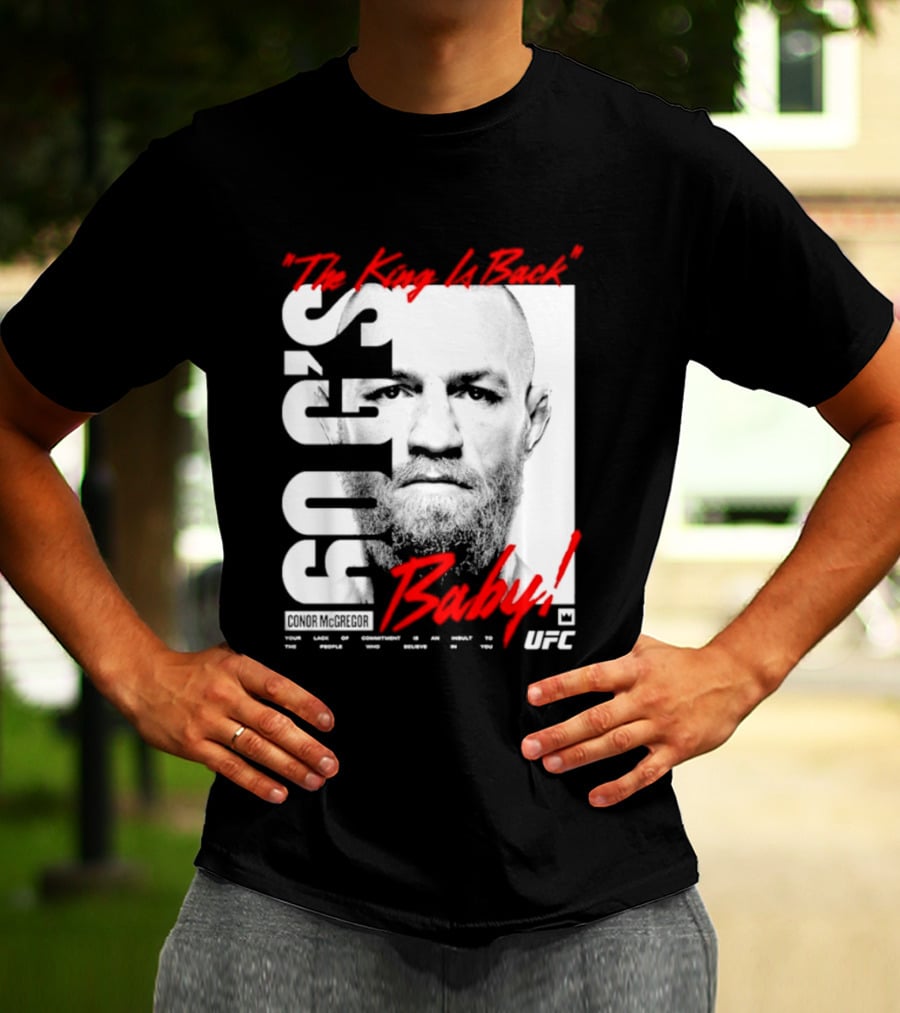 Conor McGregor UFC The King Is Back Baby T-Shirt