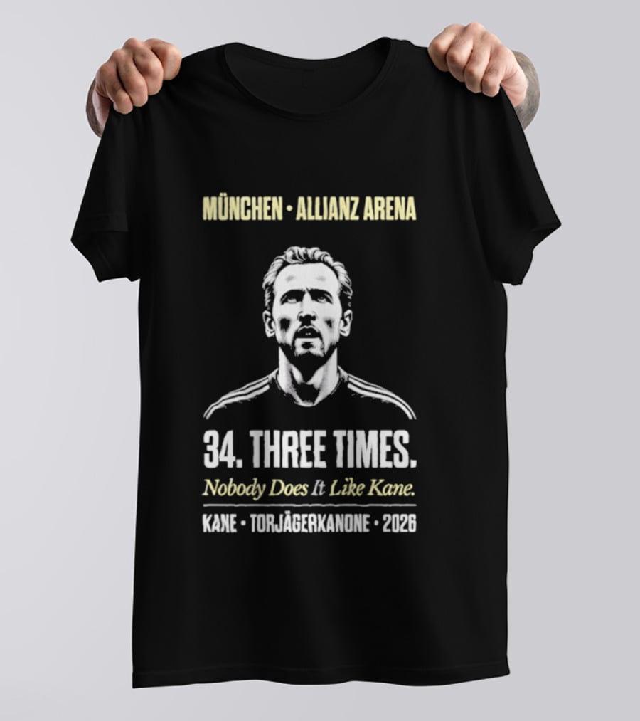München Allianz Arena Harry Kane Torjägerkanone 34 Three Times 2026 T-Shirt