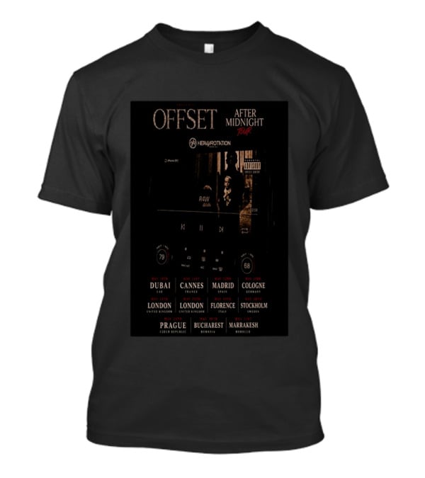 OFFSET After Midnight Tour 2026 Dubai London Cannes Madrid Florence Stockholm T-Shirt