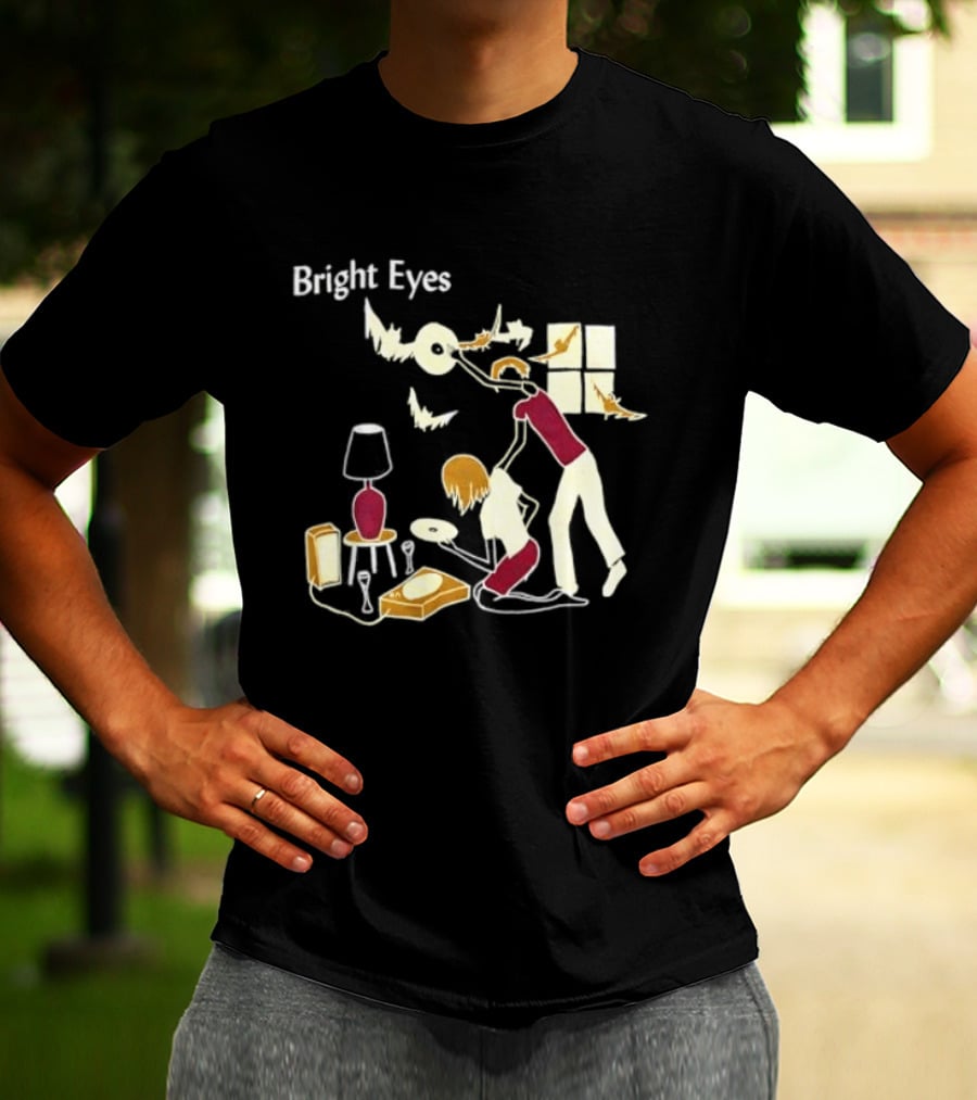 Bright Eyes Everyday And Every Night Music Lover T-Shirt
