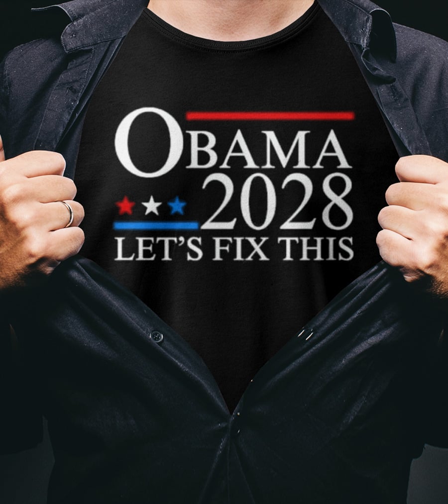 Obama 2028 Let's Fix This Red White Blue Stars T-Shirt
