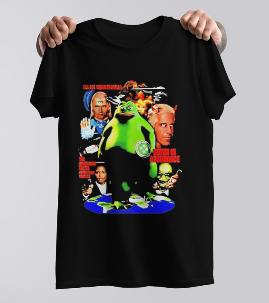 Pepe The Frog Ashtar Sheran I'll See You In Valhalla Goyim In Abundance T-Shirt