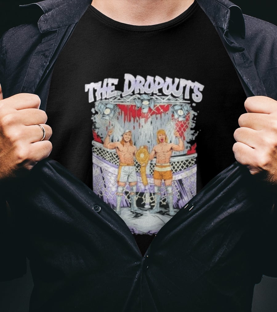 Tuckey And Scott Green The Dropouts Wrestling Champions In The Cage T-Shirt