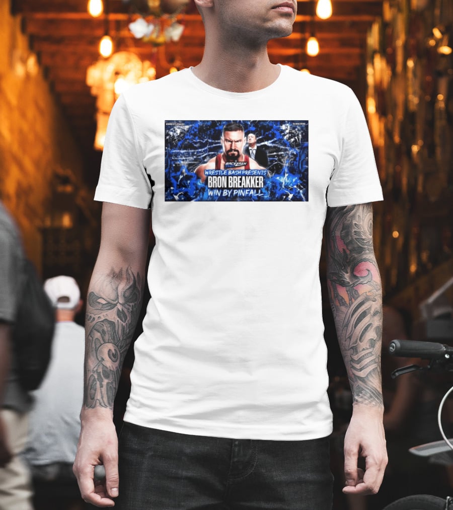 Wrestle Bash Presents Backlash Tampa Bron Breakker Win By Pinfall T-Shirt