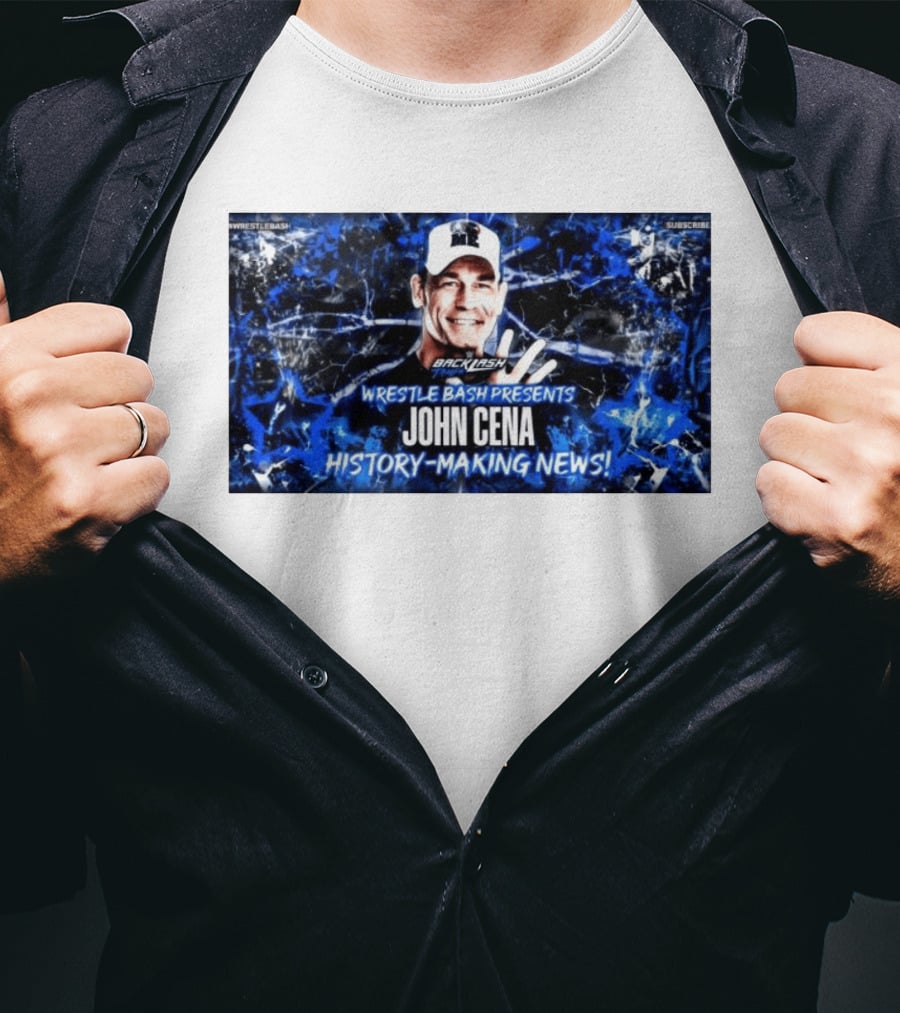 Wrestle Bash Presents Backlash Tampa John Cena History Making News T-Shirt