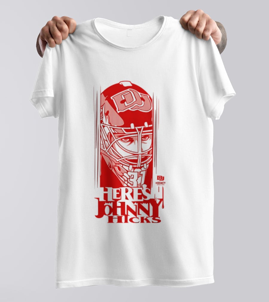 DU Pioneers Hockey Johnny Hicks NCAA Here's Johnny T-Shirt