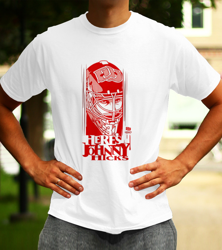 DU Pioneers Hockey Johnny Hicks NCAA Here's Johnny T-Shirt
