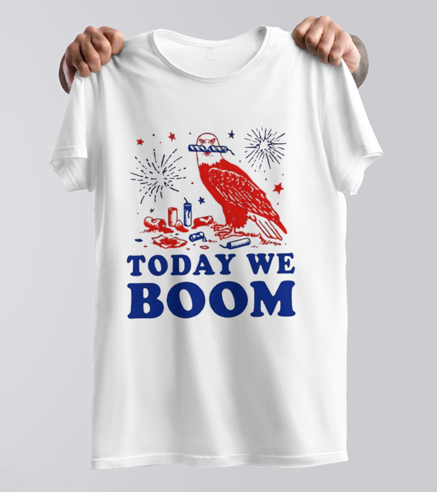 Today We Boom Bald Eagle Fireworks Celebration T-Shirt
