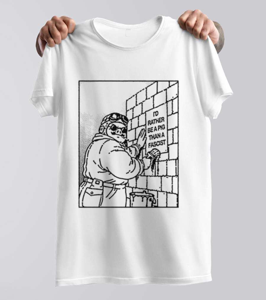Porco Rosso I'd Rather Be A Pig Than A Fascist T-Shirt