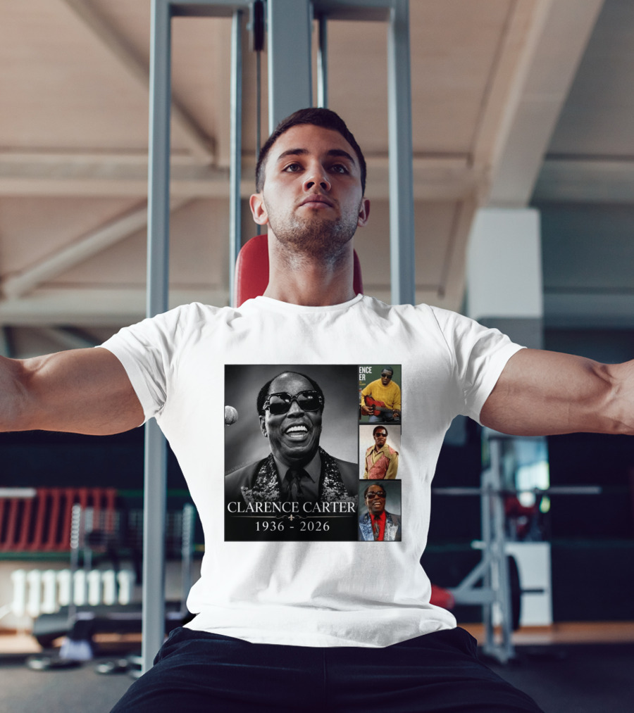 Clarence Carter 1936 2026 Soul Legend Memorial Compilation T-Shirt
