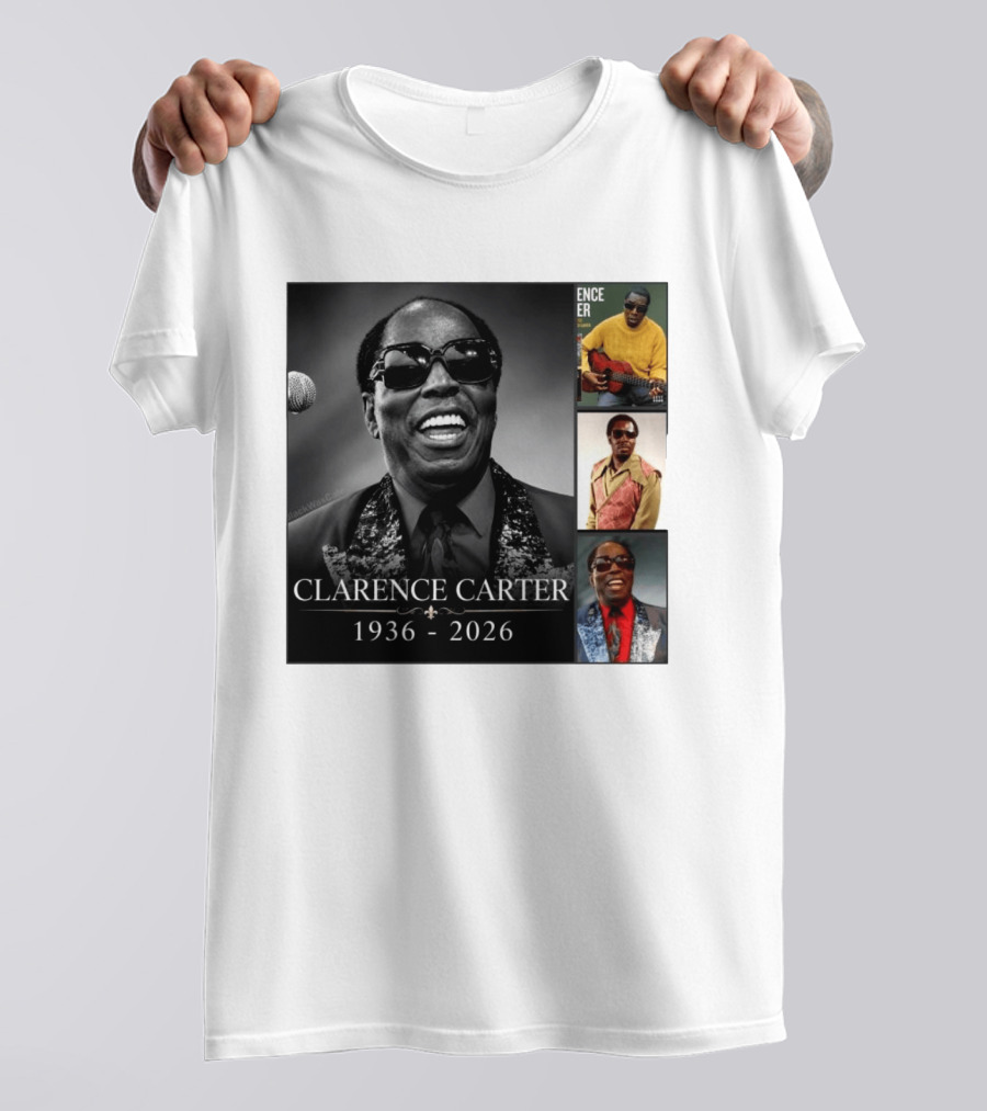 Clarence Carter 1936 2026 Soul Legend Memorial Compilation T-Shirt