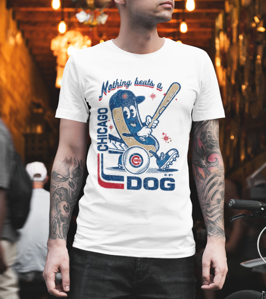 Chicago Cubs Hot Dog Nothing Beats A Chicago Dog T-Shirt