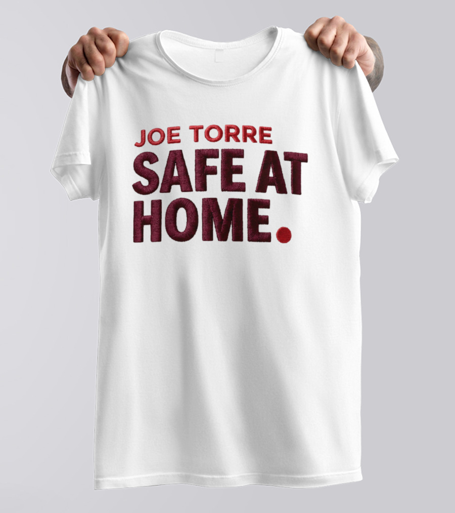 Joe Torre Safe At Home Dodgers Hat T-Shirt