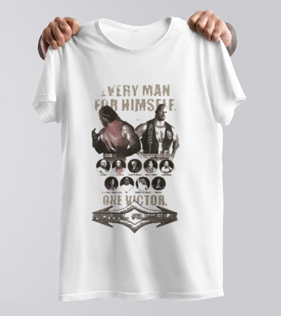 Every Man For Himself One Victor Wrestlers Championship Royal Rumble T-Shirt