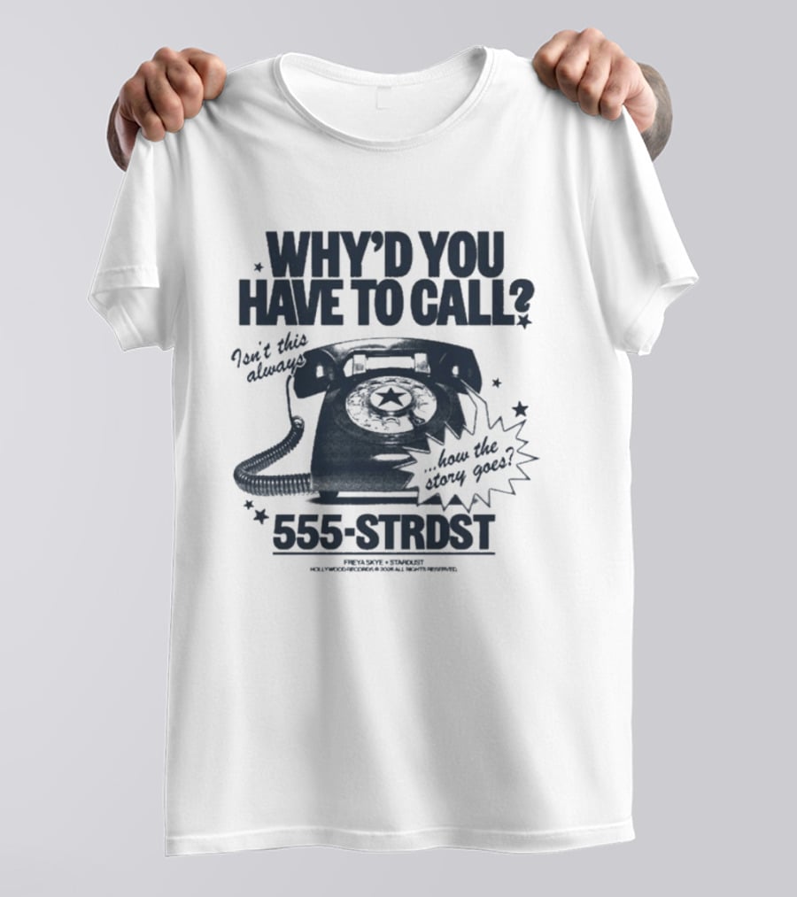Freya Skye WYHTC Retro Phone 555 STRDST Call Message T-Shirt