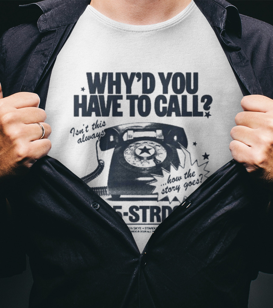 Freya Skye WYHTC Retro Phone 555 STRDST Call Message T-Shirt
