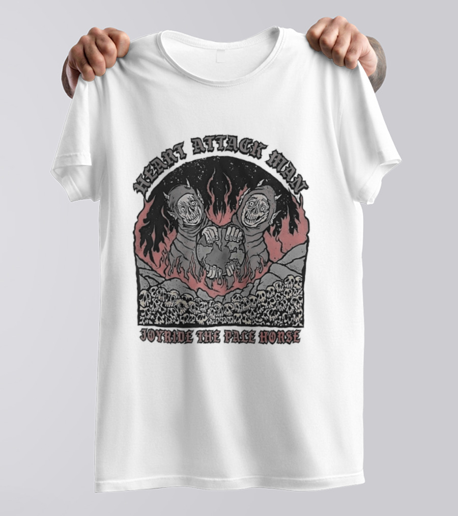 Heart Attack Man Joyride The Pale Horse Skulls Fire Red Flames T-Shirt