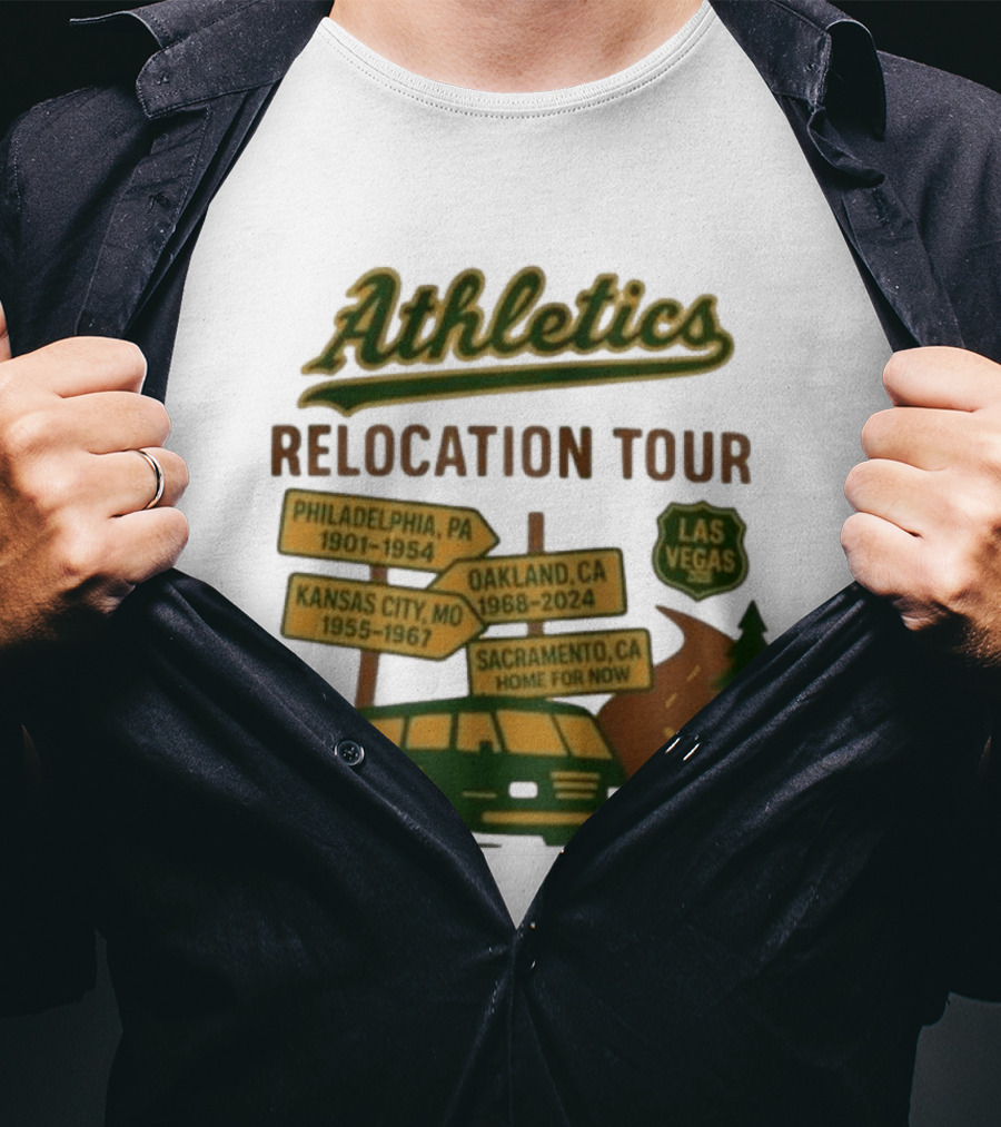 Athletics Relocation Tour Philadelphia Kansas City Oakland Sacramento Las Vegas T-Shirt