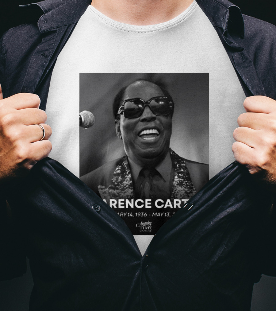 Clarence Carter January 14 1936 May 13 2026 Amazing Time Capsule T-Shirt