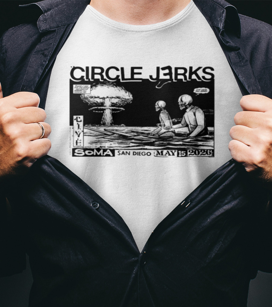 Circle Jerks May 15 2026 SOMA San Diego CA Live Concert T-Shirt