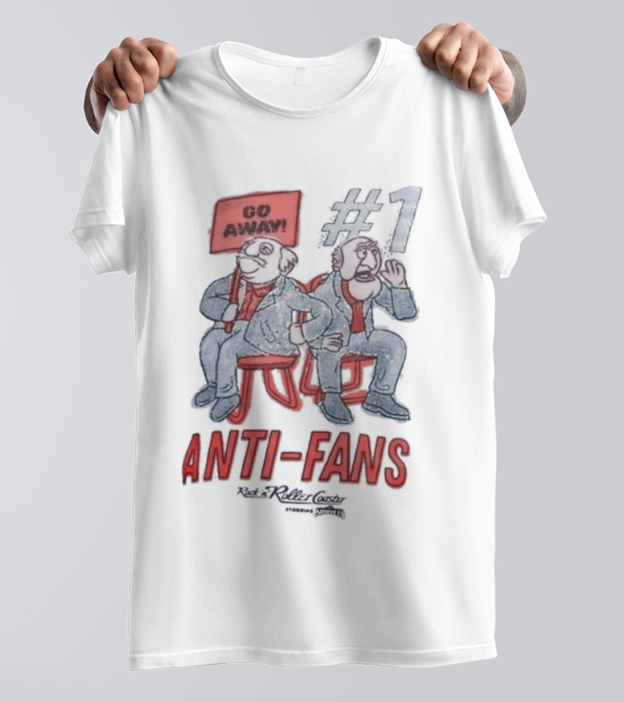 Rock N Roller Starring The Muppets Go Away Anti Fans T-Shirt