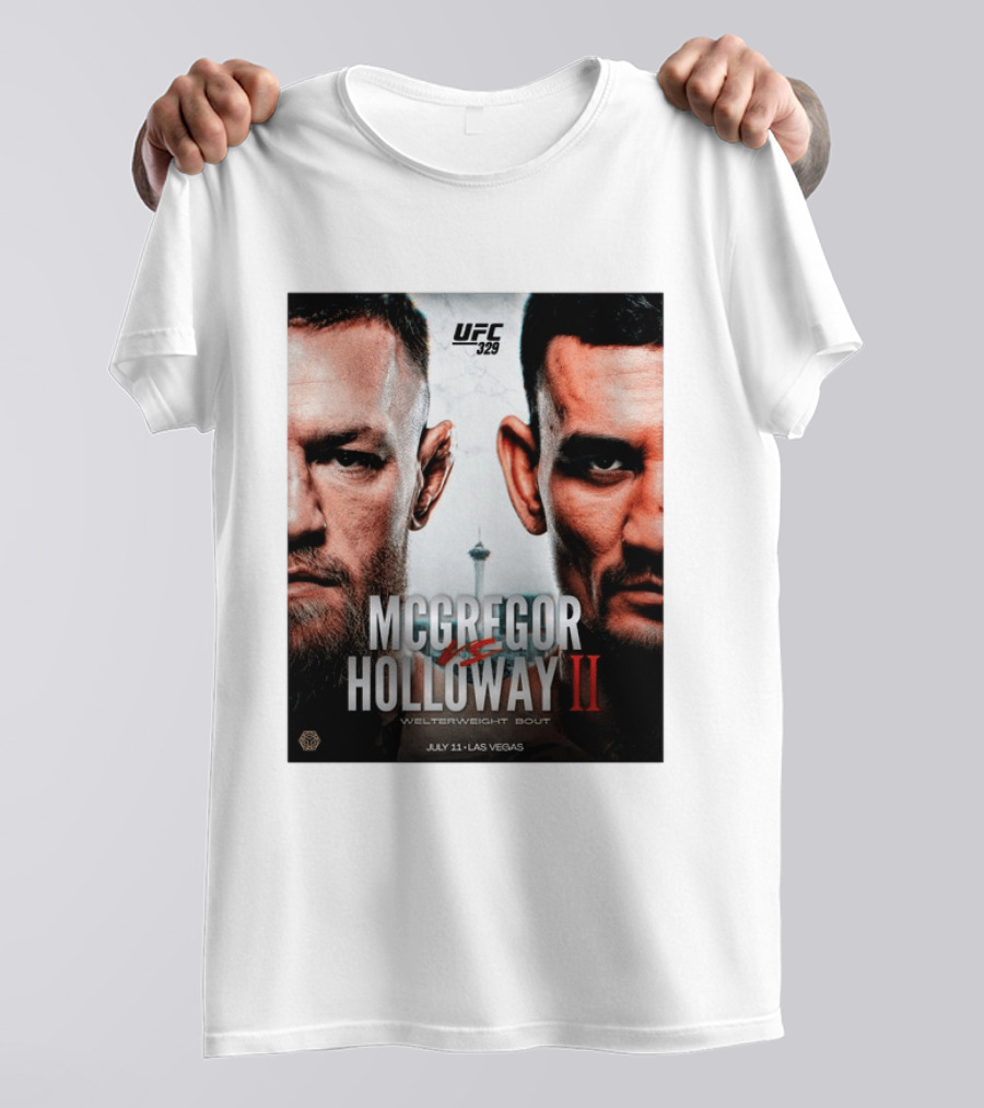 UFC 329 McGregor Vs Holloway II Welterweight Bout July 11 Las Vegas T-Shirt